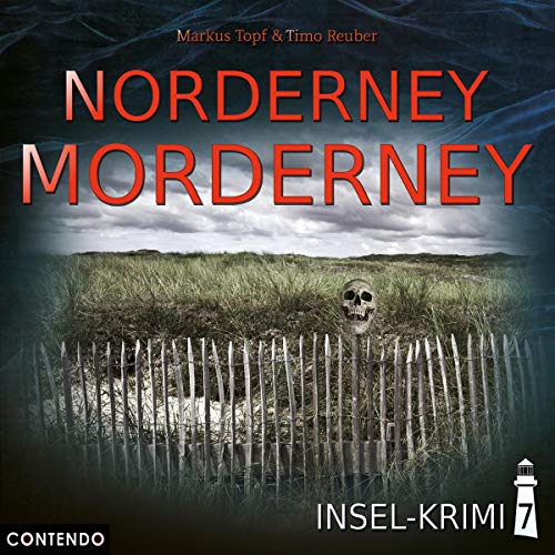 Norderney Morderney: Insel-Krimi 7
