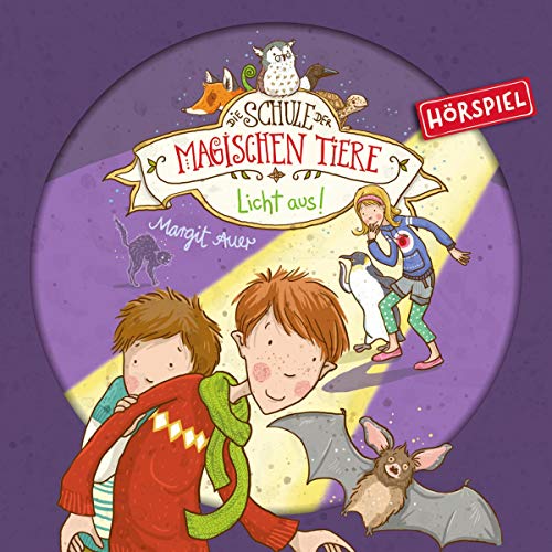 Licht aus!: Die Schule der magischen Tiere 3