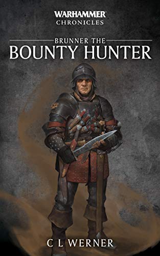 Brunner the Bounty Hunter (Warhammer Chronicles)