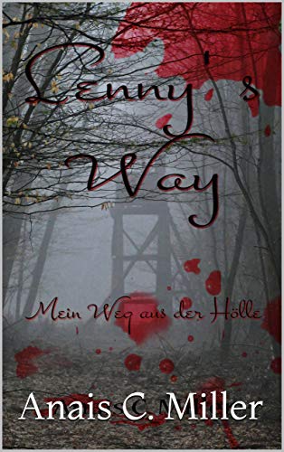 Lenny`s Way Mein Weg aus der Hölle: Frauenschicksal