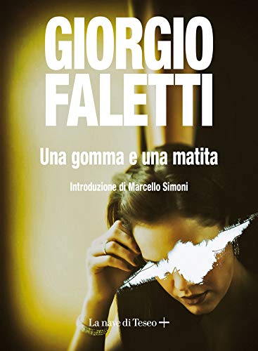 Una gomma e una matita (Italian Edition)