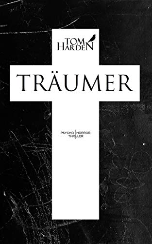 Träumer: Thriller