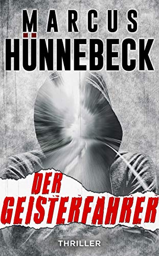 Der Geisterfahrer: Thriller (Drosten und Sommer)