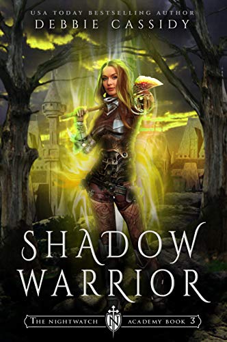 Shadow Warrior (The Nightwatch Academy Book 3)