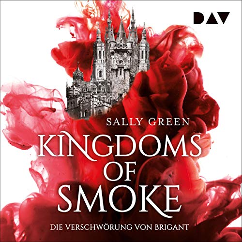 Die Verschwörung von Brigant: Kingdoms of Smoke 1