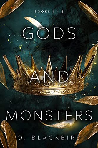 Gods and Monsters: Book 1, A Dark Gods Romance