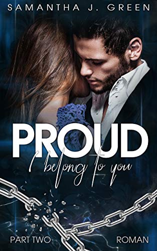 Proud: I belong to you