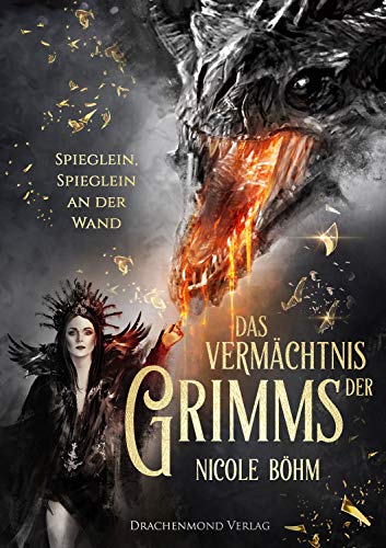 Das Vermächtnis der Grimms: Spieglein, Spieglein an der Wand