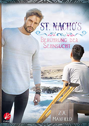 Berührung der Sehnsucht (St. Nacho's 2)