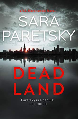 Dead Land: V.I. Warshawski 20 (V I Warshawski 20)