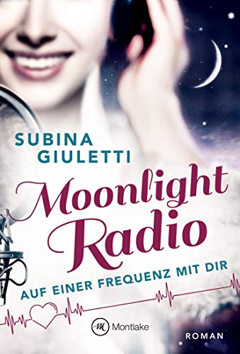 Moonlight Radio: Auf einer Frequenz mit dir