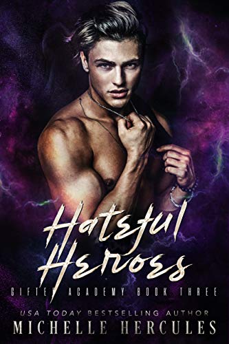 Hateful Heroes (Gifted Academy Book 3)