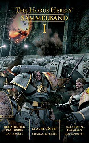 The Horus Heresy Sammelband 1