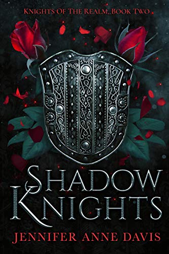 Shadow Knights: Knights of the Realm, Book 2