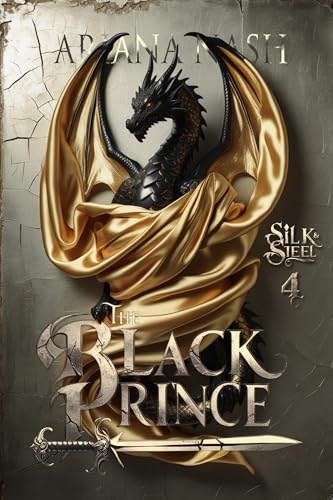 The Black Prince: An MM Dark Fantasy (Silk and Steel Book 4)