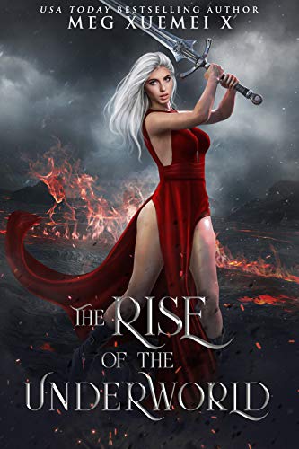 The Rise of the Underworld (Of Shadows and Fire Book 2)