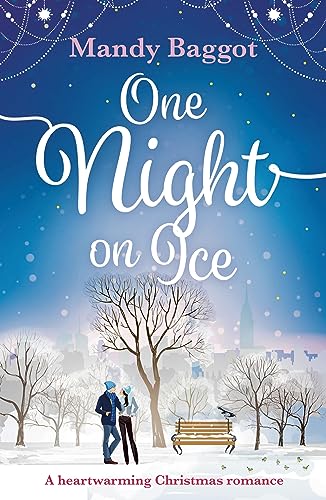 One Night on Ice: A laugh-out-loud romantic comedy!