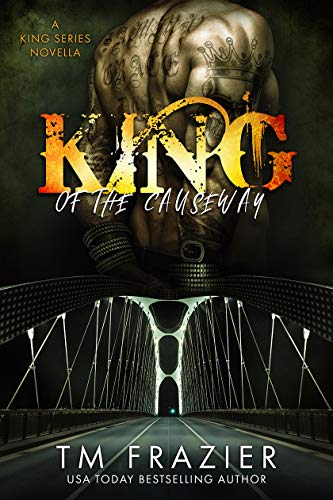 King of the Causeway: A King Series Story (The King Series)