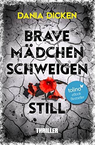 Brave Mädchen schweigen still (Libby Whitman 2)