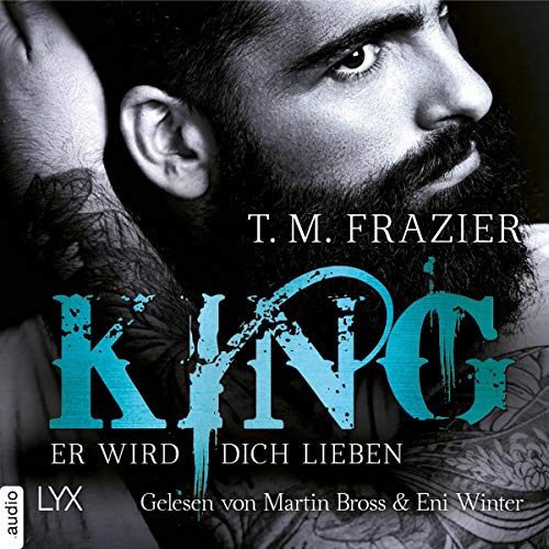 Er wird dich lieben: King 2