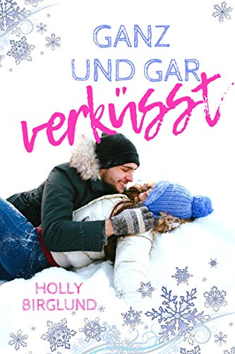 Ganz und gar verküsst