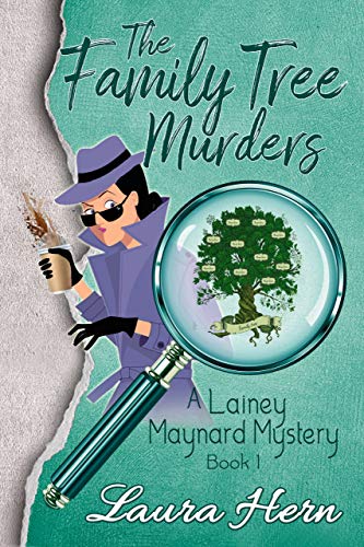 The Family Tree Murders: A Lainey Maynard Mystery Series - Book 1 (The Lainey Maynard Mystery Series)