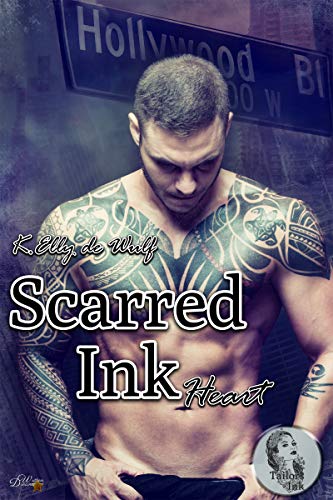 Scarred Ink: Heart (Tailors Ink Reihe 3)