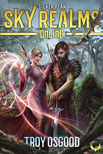 Silver Peak: (Sky Realms Online Book 2): A LitRPG Series