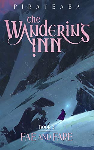 The Wandering Inn: Book Two in The Wandering Inn Series