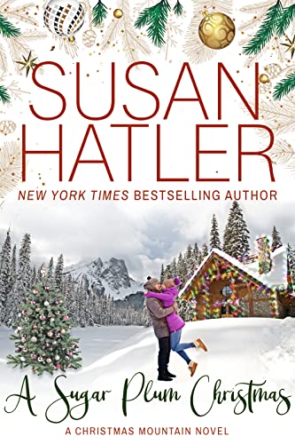 A Sugar Plum Christmas: A Christmas Mountain Romance Novel (The Mistletoe Book Club 1)