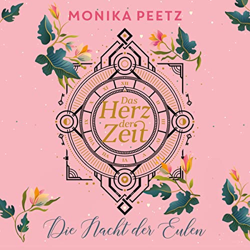 Das Herz der Zeit - Die Nacht der Eulen: Lena und Dante 2