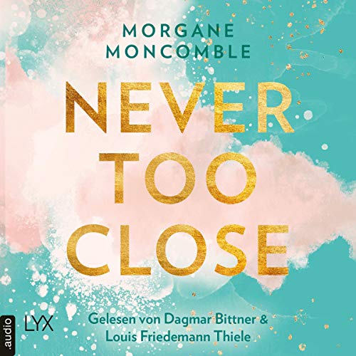 Never Too Close: Never 1