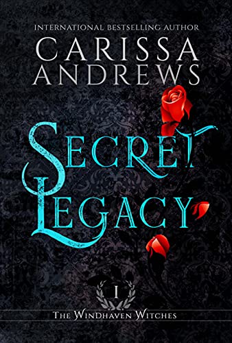 Secret Legacy: The Windhaven Witches Series
