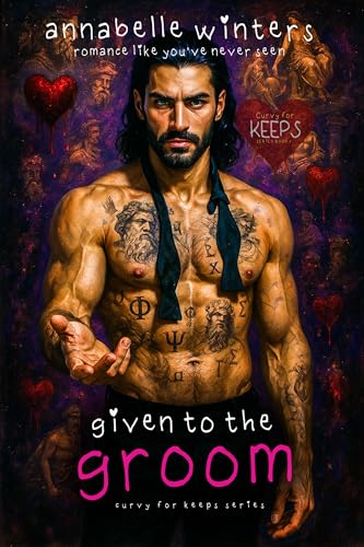 Given to the Groom (Curvy for Keeps Instalove Romance Novellas Book 1)