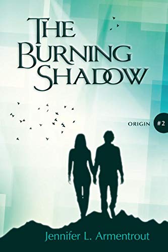 The burning shadow (Origin-serie, 2)