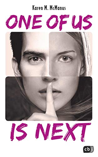 ONE OF US IS NEXT: Die Fortsetzung des SPIEGEL-Bestsellers ONE OF US IS LYING (Die ONE OF US IS LYING-Reihe 2)