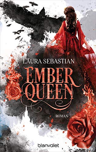 EMBER QUEEN: Das Finale der epischen Fantasy-Trilogie (Die ASH PRINCESS-Reihe 3)