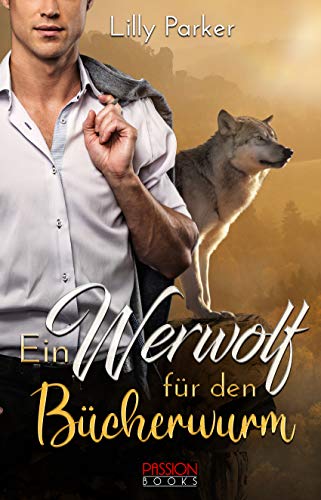 Ein Werwolf für den Bücherwurm: Paranormal Romance (Sanctuary 1)