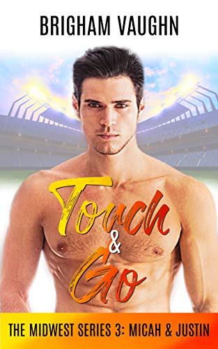 Touch & Go (The Midwest Series Book 3)