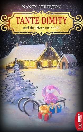 Tante Dimity und das Herz aus Gold: Cosy Crime (Ein Wohlfühlkrimi mit Lori Shepherd 24)