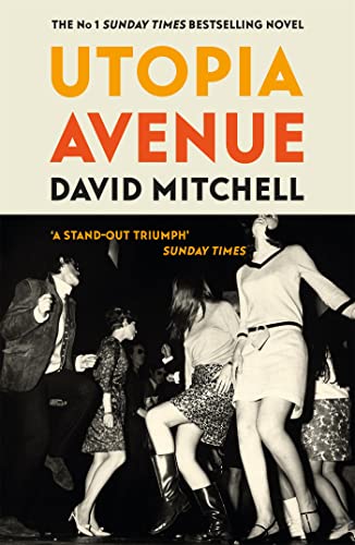 Utopia Avenue: The Number One Sunday Times Bestseller (English Edition)