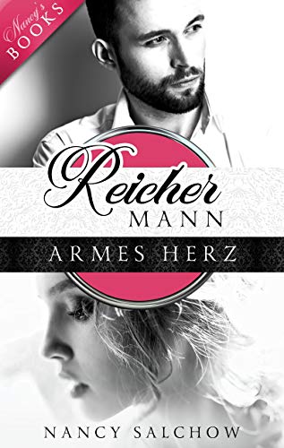 Reicher Mann, armes Herz (Bosses, Bad Boys and Second Chances)