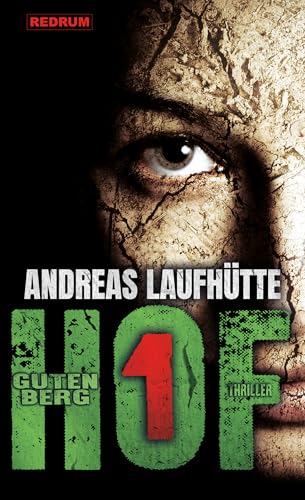 Hof Gutenberg: Ein erschreckender Psychothriller