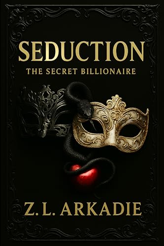 Seduction: Billionaire Boss Romance (The Secret Billionaire Book 1)