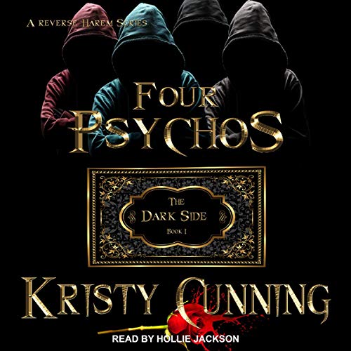 Four Psychos: Dark Side Series, Book 1