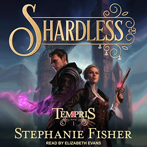 Shardless: Tempris, Book 1