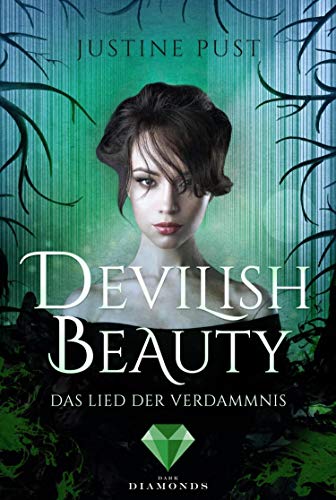 Devilish Beauty 3: Das Lied der Verdammnis: Dämonischer Fantasy-Liebesroman, in dem eine schlagfertige Heldin zwischen Himmel und Hölle steht