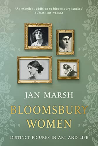 Bloomsbury Women: Distinct Figures in Art and Life
