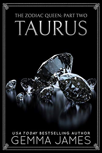 Taurus: An Arranged Marriage Dark Romance (The Zodiac Queen Book 2)