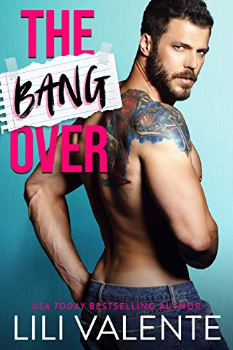The Bangover: A Best Friends to Lovers Rock Star Romance (THE BANGOVER SERIES Book 1)
